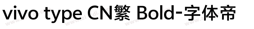 vivo type CN繁 Bold字体转换